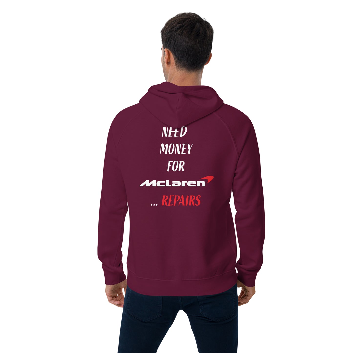 Need Money For McLaren Repairs Hoodie