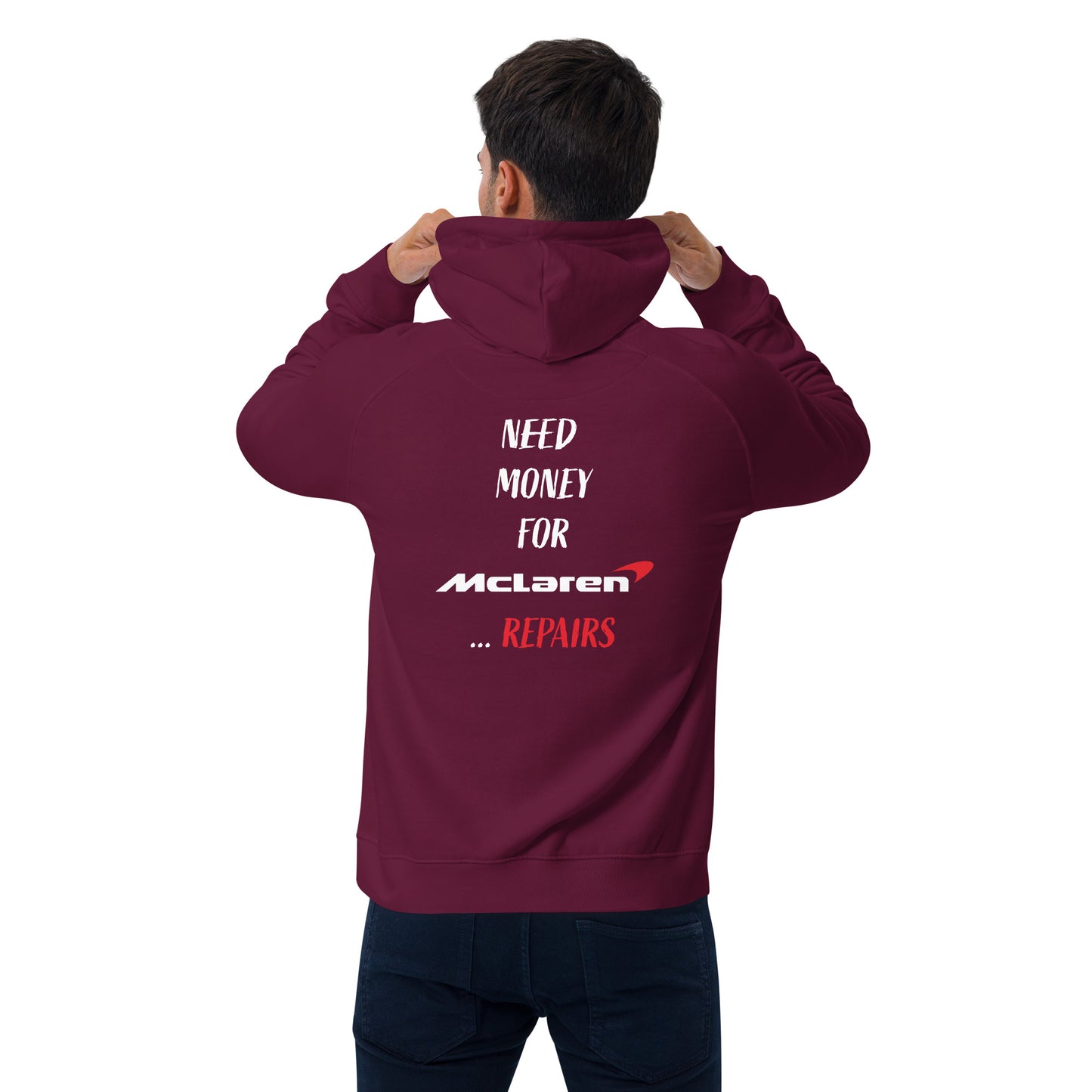 Need Money For McLaren Repairs Hoodie