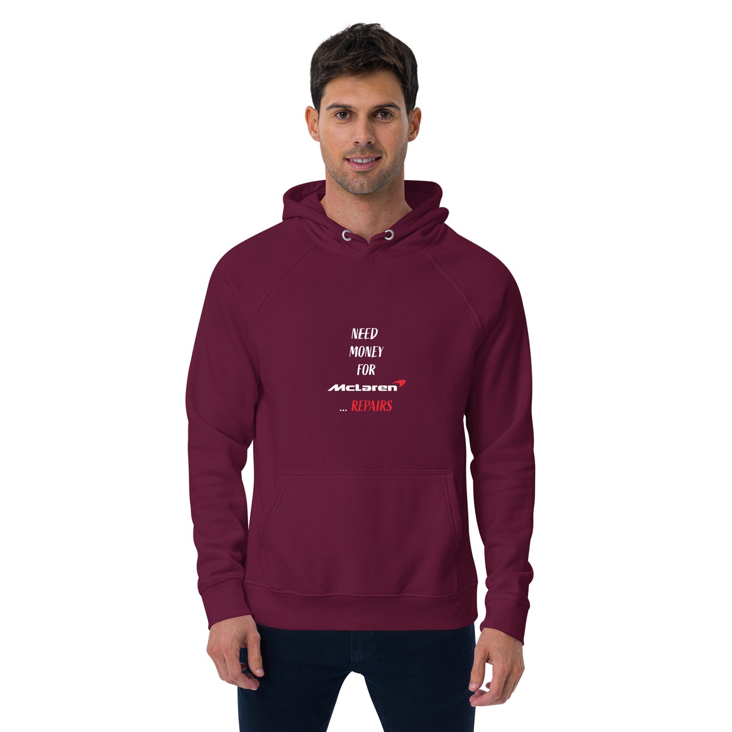 Need Money For McLaren Repairs Hoodie