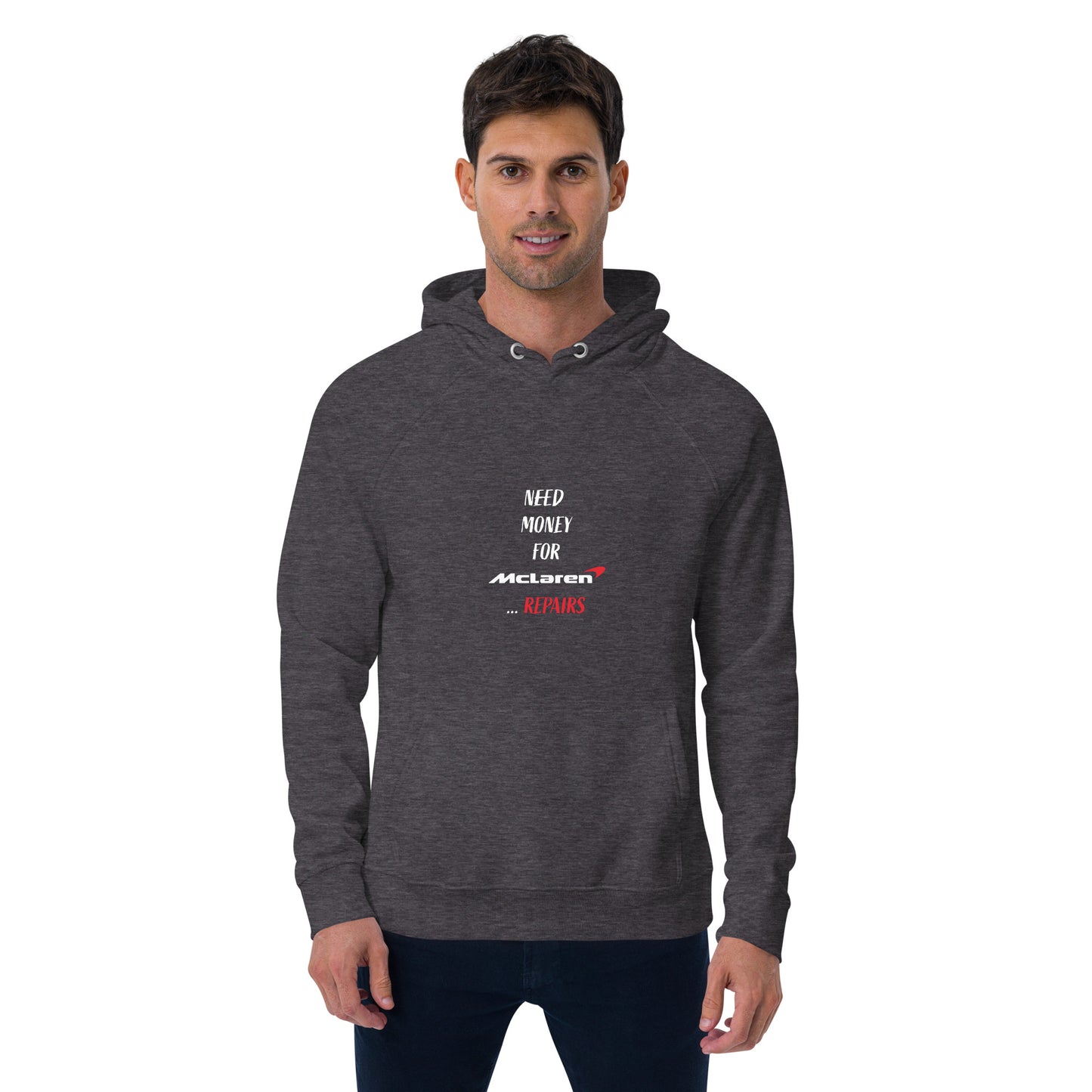 Need Money For McLaren Repairs Hoodie